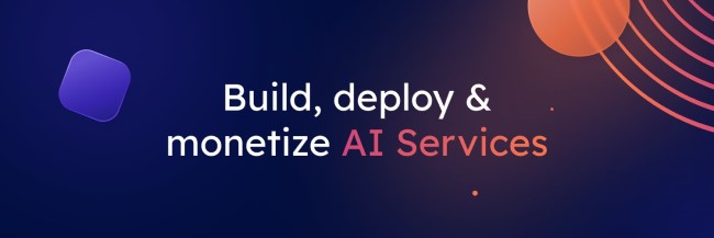 Construire, déployer et monétiser des services IA